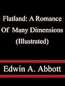 Flatland: A Romance Of Many Dimensions (Illustrated)