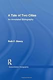 A tale of two cities : an annotated bibliography
