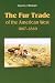 The Fur Trade of the American West: A Geographical Synthesis