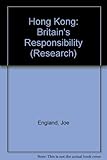 Hong Kong : Britain's responsibility