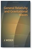 General Relativity and Gravitational Waves (Dover Books on Physics)