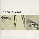 Bazille Noir