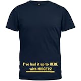 Had It With Midgets T-Shirt