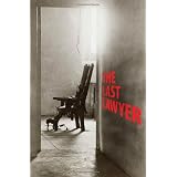 The Last Lawyer: The Fight to Save Death Row Inmates