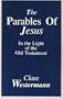The Parables of Jesus: In the Light of the Old Testament