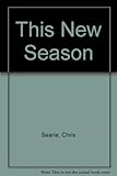 This new season : our class, our schools, our world