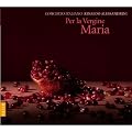Per La Vergine Maria