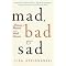 Mad, Bad, and Sad (A History of Women and the Mind Doctors) (Reprint) (Paperback)