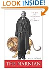 The Narnian: The Life and Imagination of C. S. Lewis