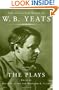 The Collected Works of W.B. Yeats Vol. II: The Plays