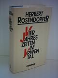 Vier Jahreszeiten im Yrwental - Vier Berichte - Herbert Rosendorfer