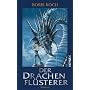 Der Drachenfl�sterer: Roman