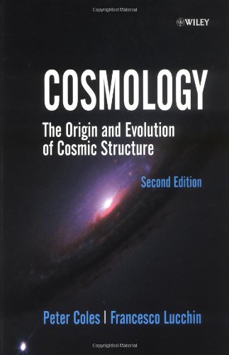 Cosmology: The Origin and Evolution of Cosmic Structure