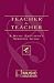 Teacher to Teacher: A Music Educator's Survival Guide