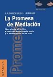 La Promesa de La Mediacion (Spanish Edition)