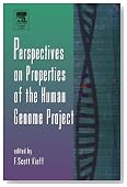 Perspectives on Properties of the Human Genome Project