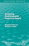 Analyzing nonrenewable resource supply