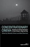 Concentrationary cinema : aesthetics as political resistance in Alain Resnais's Night and fog (1955)