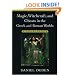 Magic, Witchcraft and Ghosts in Greek and Roman Worlds: A Sourcebook
