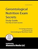 Gerontological Nutrition Exam Secrets Study Guide: Gerontological Nutrition Test Review for the Gerontological Nutrition Exam 41lo5wlzUpL. SL160 Gerontological Nutrition Exam Secrets Study Guide: Gerontological Nutrition Test Review for the Gerontological Nutrition Exam
