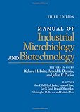 Manual of industrial microbiology and biotechnology
