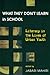 What They Don't Learn in School: Literacy in the Lives of Urban Youth (New Literacies and Digital Epistemologies, V. 2)
