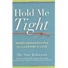 Hold Me Tight: Seven Conversations for a Lifetime of Love