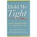 Hold Me Tight: Seven Conversations for a Lifetime of Love