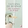 Das Geheimnis der W�nde von Tatiana de Rosnay