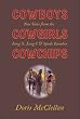 Cowboys Cowgirls Cowchips: True Tales from Long X, Long S & Spade Ranches