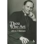 Thou Who Art: The Concept of the Personality of God