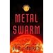 Metal Swarm [SAGA OF SEVEN SUNS BK06 METAL] [Mass Market Paperback]