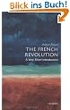 The French Revolution: A Very Short Introduction (Very Short Introductions)