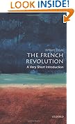 The French Revolution: A Very Short Introduction (Very Short Introductions)