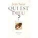Qui est Dieu ?