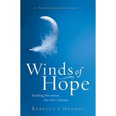 Winds of Hope: Healing Devotions for Life's Storms