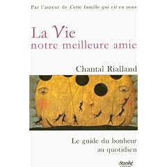 La vie, notre meilleure amie