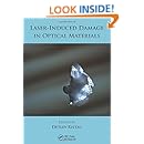 Laser-Induced Damage in Optical Materials