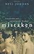 Mistaken