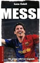 Messi: Ein Junge wird zur Legende