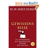 Gewissensbisse: Antworten auf moralische Fragen des Alltags