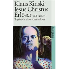 Jesus Christus Erl�ser und Fieber - Tagebuch eines Auss�tzigen (suhrkamp taschenbuch)