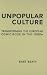 Unpopular Culture: Transforming the European Comic Book in the 1990s (Studies in Book and Print Culture)