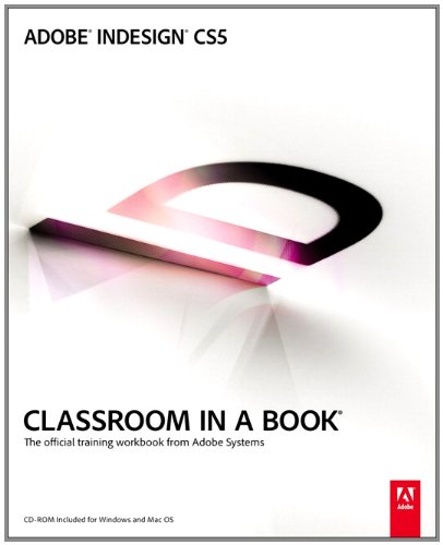 Adobe InDesign CS5 Classroom in a Book