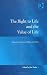 The Right to Life and the Value of Life (Law, Justice and Power)