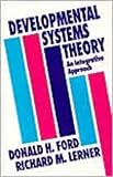 Developmental systems theory : an integrative approach