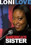 Loni Love: America's Sister