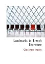 Landmarks in French Literature