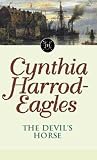 Dynasty 16: The Devil`s Horse: The Devil`s Horse (Morland Dynasty)