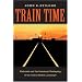 Train Time: Railroads and the Imminent Reshaping of the United States Landscape